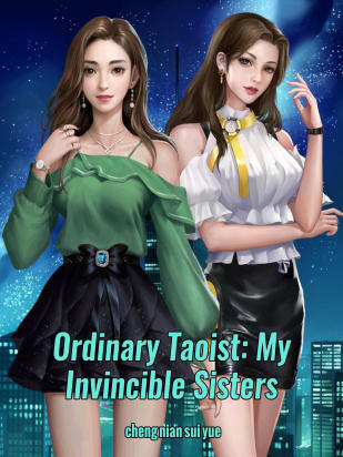 Ordinary Taoist: My Invincible Sisters